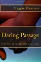 Daring Passage: Book Two of the Spirited Away Saga (Volume 2) - Maggie Plummer