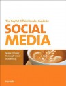 The Paypal Official Insider Guide to Selling with Social Media: Make Money Through Viral Marketing - Christopher Spencer