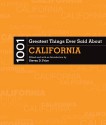 1001 Greatest Things Ever Said About California - Steven D. Price