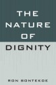 The Nature of Dignity - Ron Bontekoe