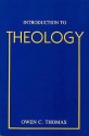 Introduction to Theology - Owen C. Thomas