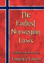 The Earliest Norwegian Laws - Laurence M. Larson