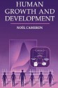 Human Growth and Development - Noël Cameron