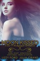 Moon Kissed (Sci-Fi Romance Omnibus) - Lizzy Ford, Julia Crane