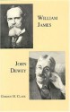 William James and John Dewey - Gordon H. Clark, John Robbins