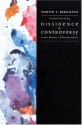 Understanding Dissidence and Controversy in the History of Psychoanalysis - Martin S. Bergmann