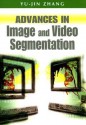 Advances In Image And Video Segmentation - Yu-jin Zhang