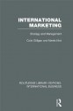 International Marketing (RLE International Business): Strategy and Management: Volume 17 (Routledge Library Editions: International Business) - Colin Gilligan, Martin Hird