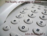 The Reality of Working at Home - John Brooks