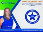 Embrace Your Inner Critic - A 5 Step Guide to Embracing Your Inner Critic and Get Unstuck - This Week! (My STRONG Blueprint- Get Started Series) - Shari Strong