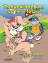 The Race with B.J. Bunny and Trevor Tortoise - Tracy Anderson