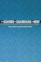 Who Guards the Guardians and How: Democratic Civil-Military Relations - Thomas C. Bruneau, Scott D. Tollefson