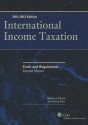 International Income Taxation: Code and Regulations: Selected Sections as of June 1, 2011 [With CDROM] - Robert J. Peroni, Charles H. Gustafson, Richard Crawford Pugh