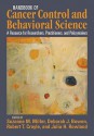 Handbook of Cancer Control and Behavioral Science: A Resource for Researchers, Practitioners, and Policymakers - Suzanne M. Miller