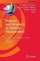 Policies and Research in Identity Management: Second IFIP WG 11.6 Working Conference, IDMAN 2010 Oslo, Norway, November 18-19, 2010 Proceedings - Elisabeth De Leeuw, Simone Fischer-Hubner, Lothar Fritsch