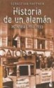 Historia de un Aleman (Divulgacion) - Sebastian Haffner