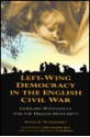 Left-Wing Democracy in the English Civil War: Gerrard Winstanley and the Digger Movement - David W. Petegorsky, Christopher Hill, Ivan Roots