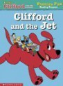 Clifford And The Jet (Phonics Fun Reading Program) - Grace Maccarone