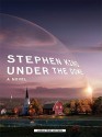 Under the Dome - Stephen King