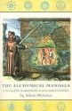 The Alchemical Mandala: A Survey of the Mandala in the Western Esoteric Traditions - Adam McLean