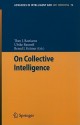 On Collective Intelligence - Theo J. Bastiaens, Ulrike Baumöl, Bernd J. Krämer