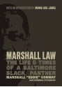 Marshall Law: The Life & Times of a Baltimore Black Panther - Marshall "Eddie" Conway, Dominque Stevenson