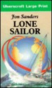 Lone Sailor - John T. Sanders