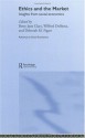 Ethics and the Market: Insights from Social Economics (Routledge Advances in Social Economics) - Betsy Jane Clary, Wilfred Dolfsma, Deborah M. Figart