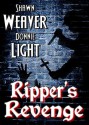 Ripper's Revenge - Shawn Weaver, Donnie Light