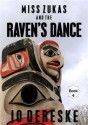 Miss Zukas and the Raven's Dance - Jo Dereske