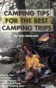 Camping Tips for Camping Trips - John MacDonald