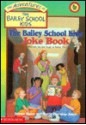 The Bailey School Kids Joke Book - Debbie Dadey