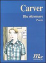 Blu oltremare - Raymond Carver