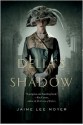 Delia's Shadow (Delia Martin #1) - Jaime Lee Moyer