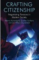 Crafting Citizenship: Negotiating Tensions in Modern Society - Evelien Tonkens, Menno Hurenkamp, Jan Willem Duyvendak