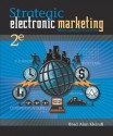 Strategic Electronic Marketing: Managing E Business - Brad Alan Kleindl