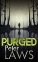 Purged (Matt Hunter) - Peter Laws