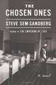 The Chosen Ones: A Novel - Steve Sem-Sandberg, Anna Paterson