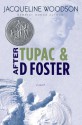 After Tupac and D Foster (Newbery Honor Book) - Jacqueline Woodson
