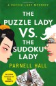 The Puzzle Lady vs. The Sudoku Lady - Parnell Hall