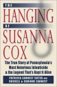 The Hanging Of Susanna Cox - Patricia Ernest Suter, Russell Earnest, Corinne Earnest