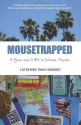 Mousetrapped - Catherine Ryan Howard