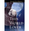 Out of This World Lover - Shannon Stacey, Charlene Teglia, Summer Devon