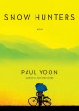 Snow Hunters - Paul Yoon