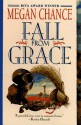 Fall from Grace - Megan Chance