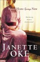 When Hope Springs New - Janette Oke