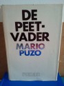 De peetvader: het schokkend relaas van Don Corleone, de gangsterkoning der Maffia - Mario Puzo, Joh. Van Wijk