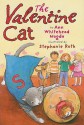 The Valentine Cat - Ann Whitehead Nagda, Stephanie Roth