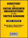 Directory Of Social Research Organisations In The United Kingdom - Wendy Sykes, Martin Bulmer