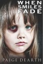 When Smiles Fade - Paige Dearth